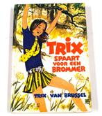 Trix spaart voor een brommer 9789020661064 Brussel, Verzenden, Gelezen, Brussel
