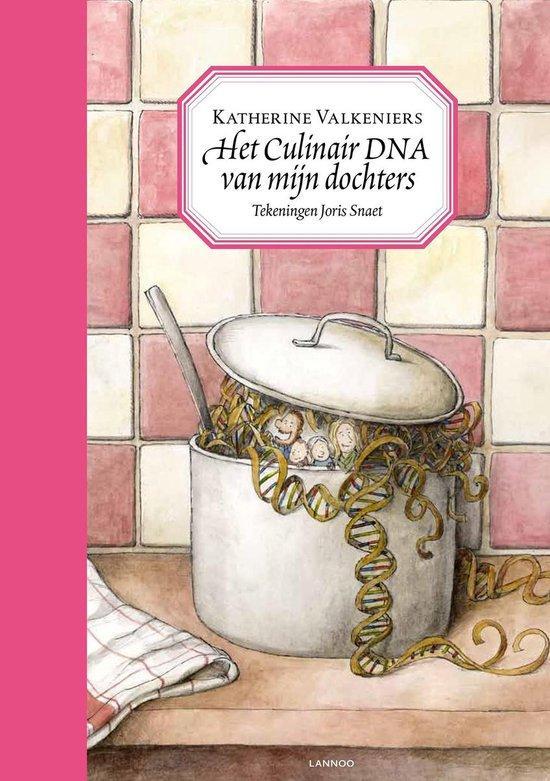 Het culinaire DNA van mijn dochters 9789401424004, Boeken, Kookboeken, Zo goed als nieuw, Verzenden