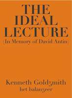 The Ideal Lecture (In Memory of David Antin) 9789079202522, Verzenden, Zo goed als nieuw, Kenneth Goldsmith