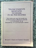 Transcendente meditatie techniek in de psychiatrie, Gelezen, Wijsbegeerte of Ethiek, Bernard C. Glueck, Verzenden
