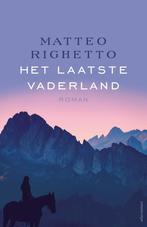 Het laatste vaderland (9789025470463, Matteo Righetto), Boeken, Verzenden, Nieuw