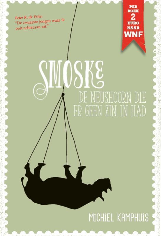 Smoske, de neushoorn die er geen zin in had 9789082202304, Boeken, Romans, Zo goed als nieuw, Verzenden