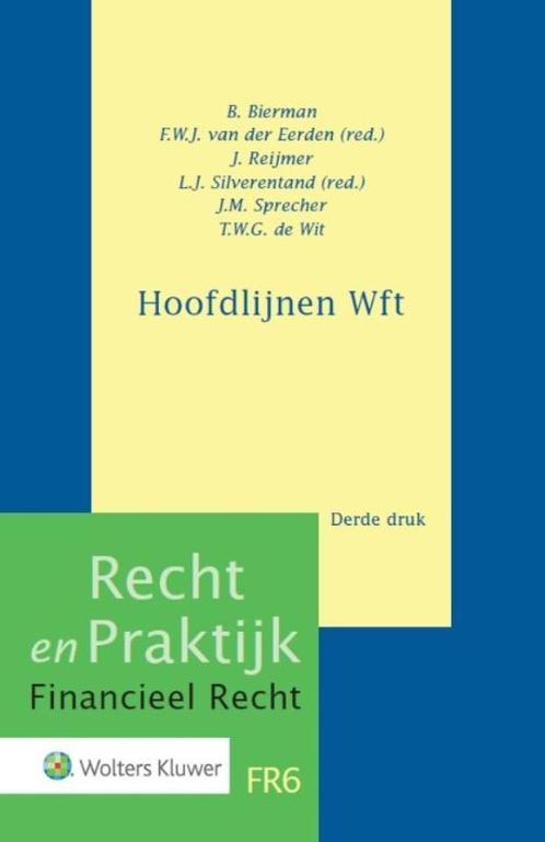 Hoofdlijnen wft / Recht en praktijk 9789013131628, Boeken, Wetenschap, Gelezen, Verzenden