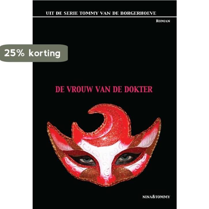 De vrouw van de dokter 9789082295214 NINA&TOMMY, Boeken, Thrillers, Gelezen, Verzenden