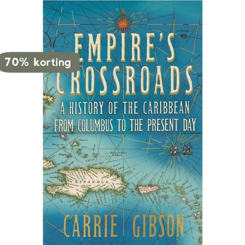 Empires Crossroads 9780230766174 Carrie Gibson, Boeken, Overige Boeken, Zo goed als nieuw, Verzenden