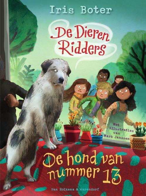 De hond van nummer 13 / De Dierenridders / 3 9789000349203, Boeken, Kinderboeken | Jeugd | onder 10 jaar, Gelezen, Verzenden