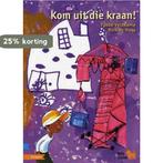 Kom uit die kraan! 9789048706884 Veldkamp, Verzenden, Zo goed als nieuw, Veldkamp
