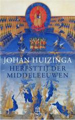 Herfsttij der middeleeuwen 9789046703755 Johan Huizinga, Verzenden, Zo goed als nieuw, Johan Huizinga
