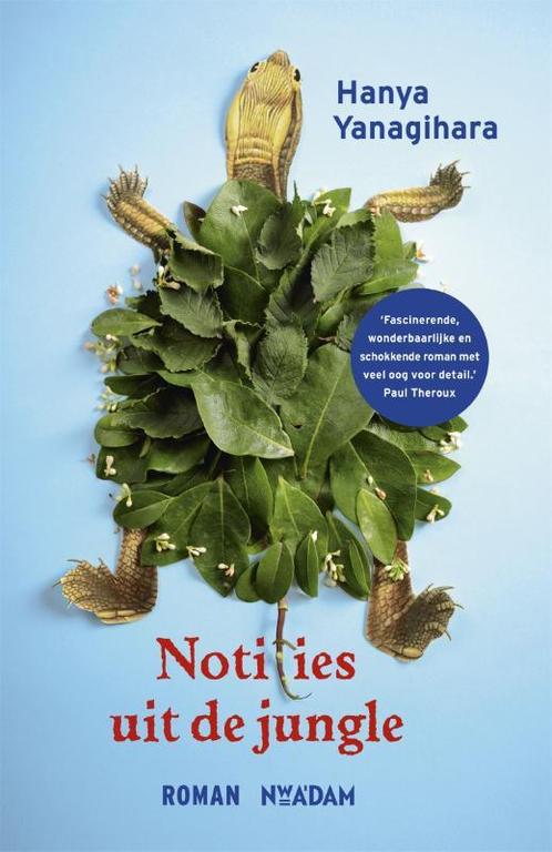 Notities uit de jungle 9789046817551 Hanya Yanagihara, Boeken, Romans, Gelezen, Verzenden