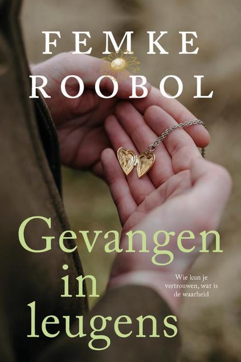 Gevangen in leugens 9789020550214 Femke Roobol, Boeken, Overige Boeken, Zo goed als nieuw, Verzenden