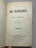 A. de Gondrecourt - Un ami diabolique - 1848, Antiek en Kunst