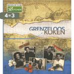 Grenzeloos koken 9789045203584, Boeken, Kookboeken, Verzenden, Zo goed als nieuw