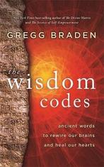 Wisdom Codes 9781401949341 Gregg Braden, Boeken, Verzenden, Zo goed als nieuw, Gregg Braden
