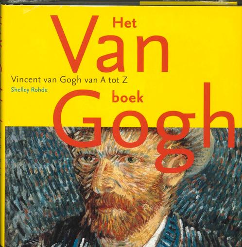 Het van Gogh boek 9789068683400 S. Rohde, Boeken, Kunst en Cultuur | Beeldend, Gelezen, Verzenden