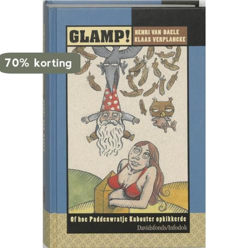 Glamp Of Hoe Paddenwratje Kabouter 9789059080751, Boeken, Kinderboeken | Jeugd | 13 jaar en ouder, Zo goed als nieuw, Verzenden