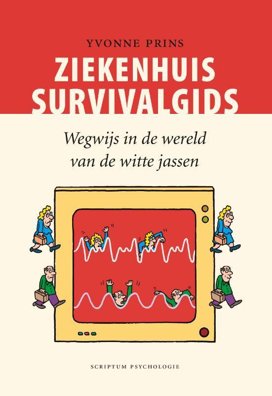 Ziekenhuis survivalgids 9789055945818 Y. Prins, Boeken, Psychologie, Gelezen, Verzenden