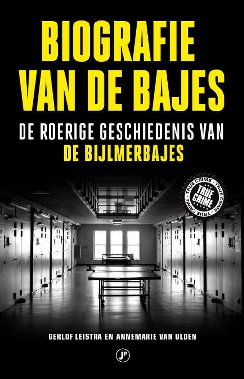 Biografie van de bajes 9789089754806 Annemarie van Ulden, Boeken, Thrillers, Zo goed als nieuw, Verzenden
