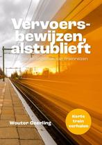 Vervoersbewijzen, alstublieft 9789464374964 Wouter Geerling, Verzenden, Gelezen, Wouter Geerling