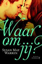 Waarom jij? / De familie Christiansen / 2 9789029726696, Boeken, Verzenden, Gelezen, Susan May Warren
