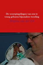 9789402129359 De weerspiegelingen van een te vroeg gebore..., Boeken, Verzenden, Nieuw, Birgitta van der Pol