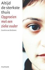 Altijd De Sterkste Thuis 9789058071613 Caroline van Dullemen, Verzenden, Gelezen, Caroline van Dullemen