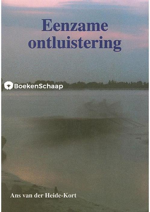 Eenzame ontluistering Ans van der Heide-Kort, Boeken, Romans, Verzenden