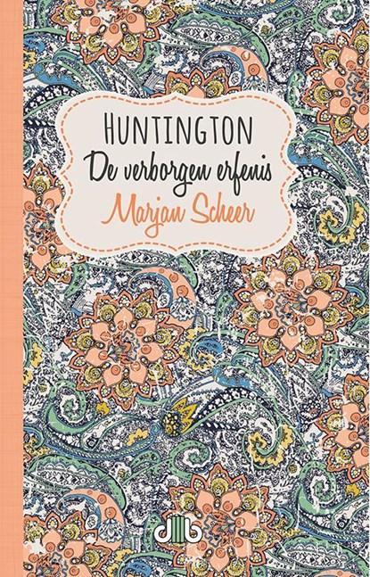 Huntington, de verborgen erfenis | 9789078905868 | Marjan, Boeken, Literatuur, Zo goed als nieuw