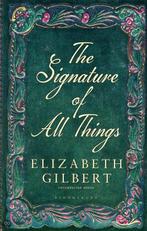 The Signature of All Things 9781408841907 Elizabeth Gilbert, Gelezen, Elizabeth Gilbert, Elizabeth Gilbert, Verzenden