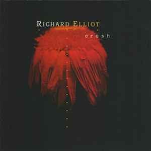 cd - Richard Elliot - Crush, Cd's en Dvd's, Cd's | Overige Cd's, Zo goed als nieuw, Verzenden