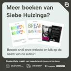 Breken met banken 9789492107404 Siebe Huizinga, Verzenden, Zo goed als nieuw, Siebe Huizinga