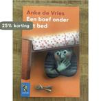 Een boef onder het bed 9789001554507 Anke de Vries, Verzenden, Gelezen, Anke de Vries