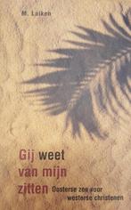 GIJ WEET VAN MIJN ZITTEN 9789025952020 LUIKEN, Verzenden, Gelezen, LUIKEN