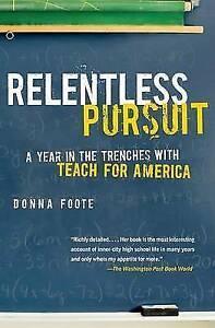 Foote, Donna : Relentless Pursuit: A Year in the Trench, Boeken, Studieboeken en Cursussen, Gelezen, Verzenden