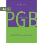 PGB natuurlijk! 9789464062809 Freke Schoemaker, Verzenden, Gelezen, Freke Schoemaker