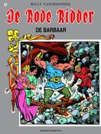 De Rode Ridder 76 -  De barbaar 9789002159879, Boeken, Verzenden, Gelezen, Willy Vandersteen