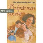 LENTE WAS VOORBIJ 9789021036663 Schuttevaer Velthuis, Verzenden, Gelezen, Schuttevaer Velthuis