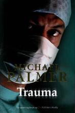 Trauma - Michael Palmer 9789022989609 Michael Palmer, Boeken, Detectives, Gelezen, Michael Palmer, Verzenden