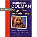 Dingen die men niet zegt 9789057591129 M. Dolman, Verzenden, Zo goed als nieuw, M. Dolman