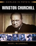 Oorlog in fotos - Winston Churchill 9789045319827, Boeken, Gelezen, Nigel Blundell, Verzenden