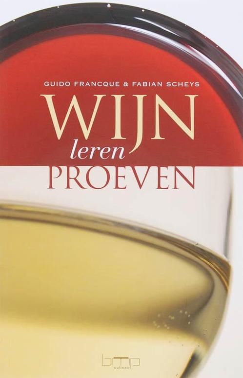 Wijn Leren Proeven 9789057202735 G. Franque, Boeken, Kookboeken, Gelezen, Verzenden