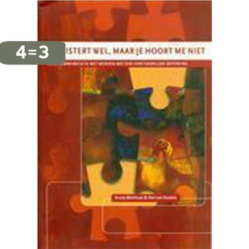 Je luistert wel, maar je hoort me niet 9789077834152, Boeken, Psychologie, Zo goed als nieuw, Verzenden