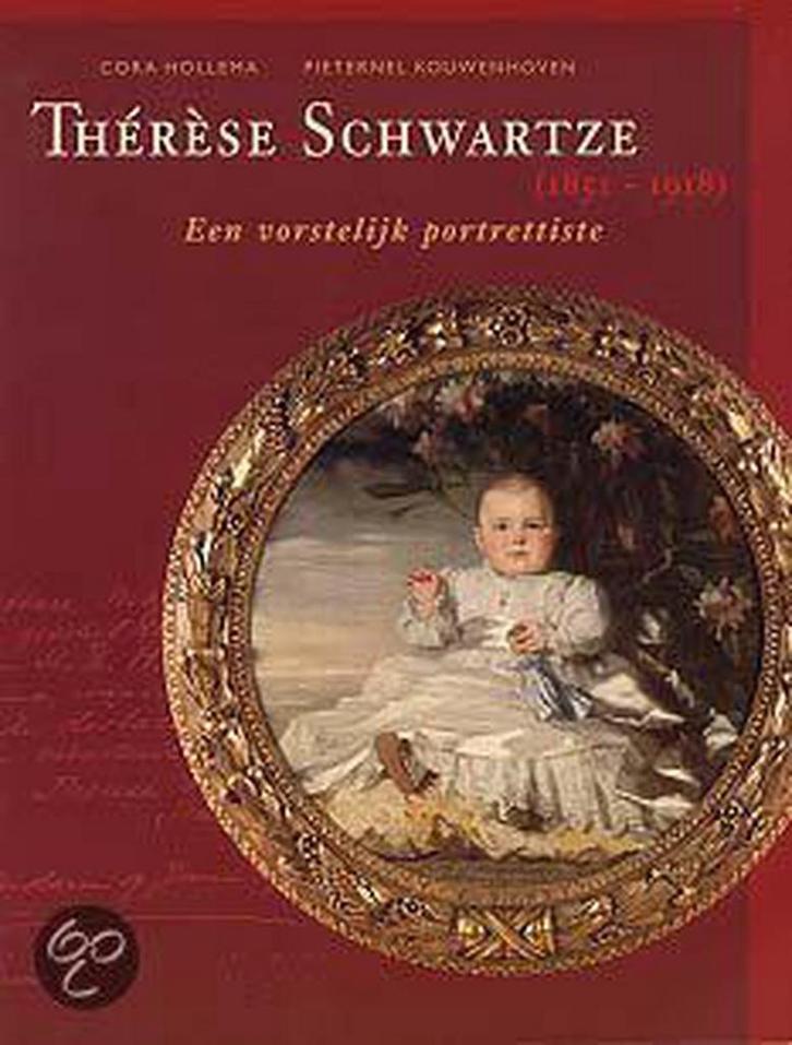 THÉRÈSE SCHWARTZE (1851-1918). EEN VORST 9789057300264, Boeken, Kunst en Cultuur | Beeldend, Gelezen, Verzenden