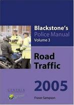 Blackstones police manual: Road traffic 2005 by Fraser, Boeken, Gelezen, Fraser Sampson, Verzenden