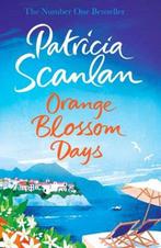 Orange Blossom Days | 9781471151125 | SCANLAN,  Patricia, Boeken, Zo goed als nieuw, SCANLAN,  Patricia