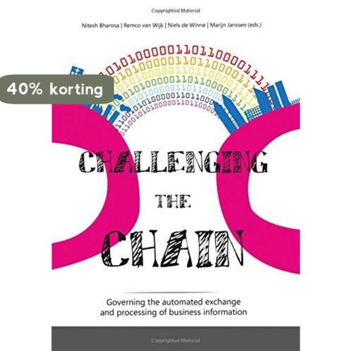 Challenging the Chain 9781614994961 N. Bharosa, Boeken, Taal | Engels, Nieuw, Verzenden