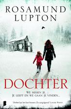 Dochter 9789022576434 Rosamund Lupton, Verzenden, Gelezen, Rosamund Lupton