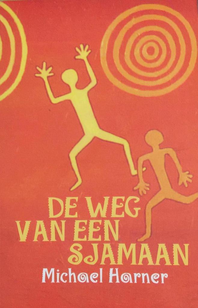 De weg van de sjamaan 9789069634937 M. Harner, Boeken, Esoterie en Spiritualiteit, Gelezen, Verzenden