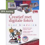Creatief met digitale fotos voor kinderen 9789059050068, Boeken, Informatica en Computer, Verzenden, Gelezen
