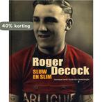 ROGER DECOCK, SLUW EN SLIM 9789020997118 Veronique Coene, Verzenden, Gelezen, Veronique Coene