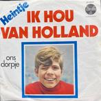vinyl single 7 inch - Heintje - Ik Hou Van Holland, Cd's en Dvd's, Vinyl Singles, Verzenden, Zo goed als nieuw
